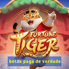 bet3k paga de verdade